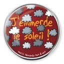 Pin's rond J'emmerde soleil